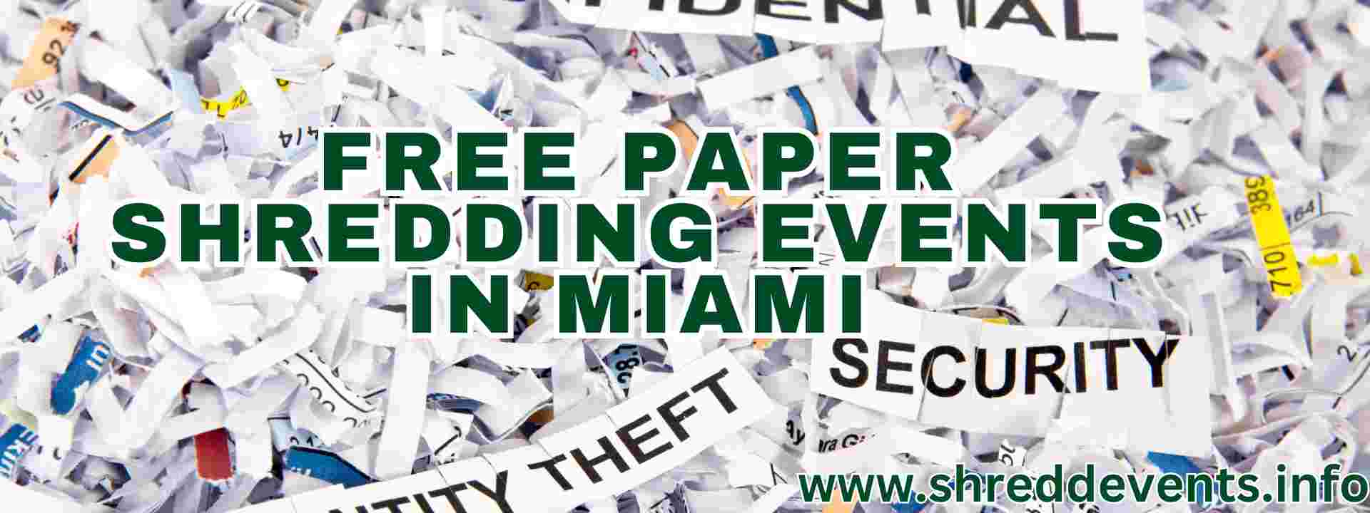 Free Paper Shredding Miami 2025